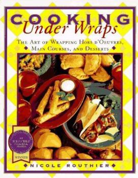 Paperback Cooking Under Wraps: The Art of Wrapping Hors d'Oeuvres, ... Book