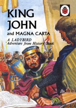 Hardcover A Ladybird Adventure from History Book King John and Magna Carta Book