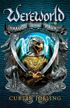 Shadow of the Hawk - Book #3 of the Wereworld