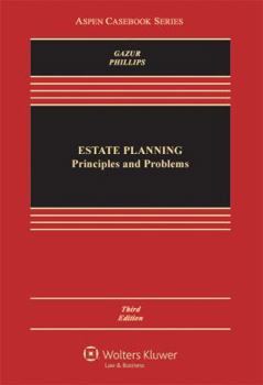 Paperback Estate Planning: Principles and Problems, 3rd Edition Book