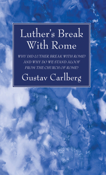 Paperback Luther's Break With Rome Book