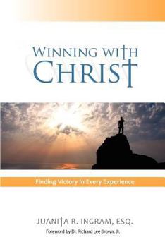 Paperback Winning with Christ -Finding the Victory in Every Experience Book
