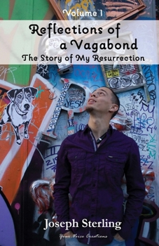 Paperback Reflections of a Vagabond: The Story of My Resurrection Book