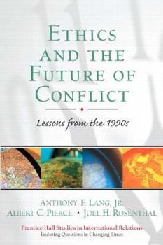 Paperback Ethics and the Future of Conflict: Lessons from the 1990s Book