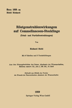 Paperback Röntgenstrahlenwirkungen auf Commelinaceen-Stecklinge (Total- und Partialbestrahlungen) [German] Book
