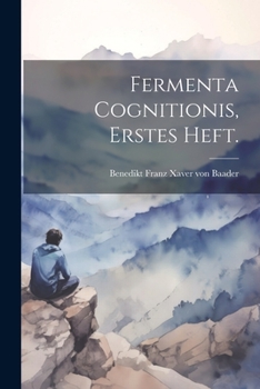 Paperback Fermenta Cognitionis, erstes Heft. [German] Book