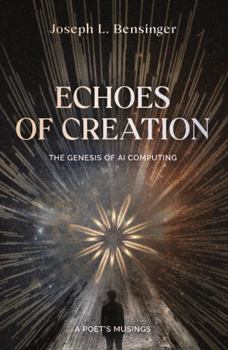 Echoes of Creation: The Genesis of AI Computing (Signal and Soul)