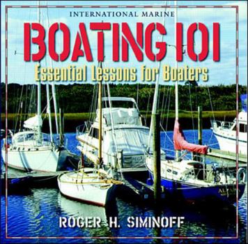 Paperback Boating 101: Essential Lessons for Boaters Book