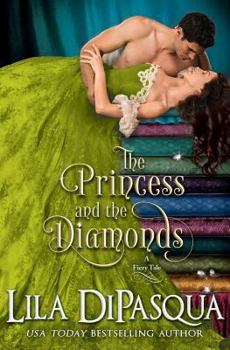 The Princess and the Diamonds - Book #9 of the Fiery Tales