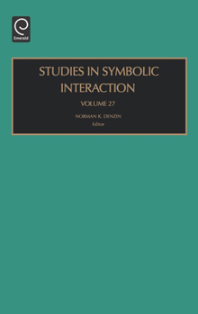 Hardcover Studies in Symbolic Interaction Book