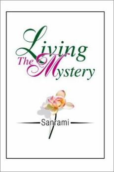 Paperback Living The Mystery Book