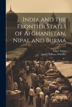 Paperback India and the Frontier States of Afghanistan, Nipal and Burma Book