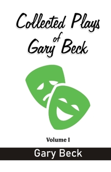 Paperback Collected Plays of Gary Beck Book