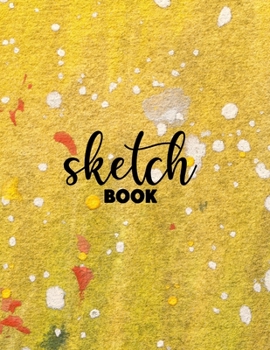 Paperback Blank Drawing Book: Notebook for Drawing, Writing, Painting, Sketching or Doodling, 8.5" X 11", Personalized Artist Sketchbook: 120 pages, Book
