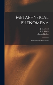 Hardcover Metaphysical Phenomena; Methods and Observations Book