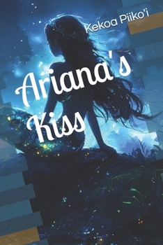Ariana's Kiss