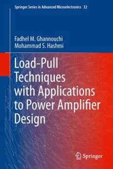 Paperback Load-Pull Techniques with Applications to Power Amplifier Design Book