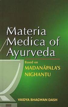 Hardcover Materia Medica of Ayurveda (English and Sanskrit Edition) Book