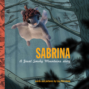 Paperback Sabrina: A Great Smoky Mountains Story Book