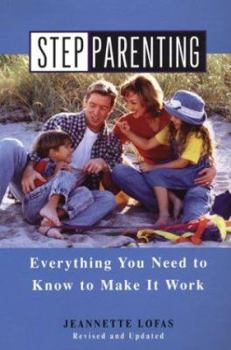 Paperback Stepparenting: Everything You Need to Know to Make It Work Book