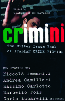 Paperback Crimini: The Bitter Lemon Book of Italian Crime Fiction Book