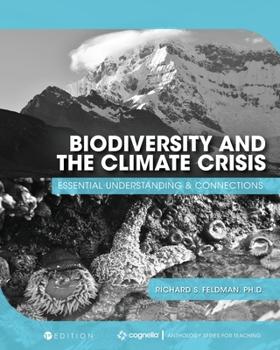 Paperback Biodiversity and the Climate Crisis: Essential Understanding and Connections Book
