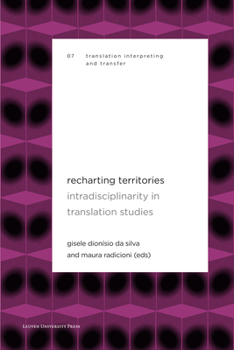 Paperback Recharting Territories: Intradisciplinarity in Translation Studies Book