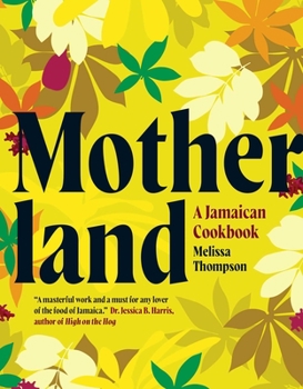 Hardcover Motherland: A Jamaican Cookbook Book