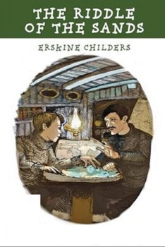 Paperback The Riddle of the Sands Illustrated Book