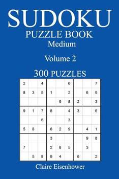 Paperback Medium 300 Sudoku Puzzle Book: Volume 2 Book