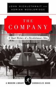 Hardcover The Company: A Short History of a Revolutionary Idea Book
