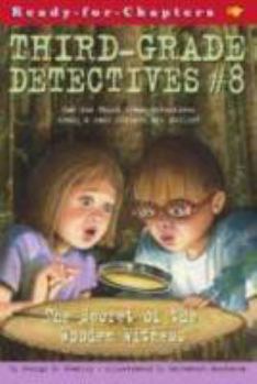 The Secret of the Wooden Witness - Book #8 of the Third-Grade Detectives