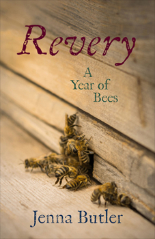 Paperback Revery: A Year of Bees Book