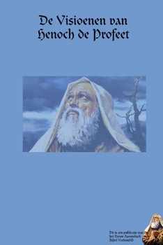 Paperback De Visioenen van Henoch de Profeet [Dutch] Book
