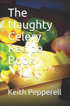 Paperback The Naughty Celery Recipe Book