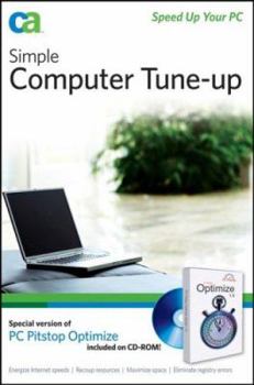 Paperback Simple Computer Tune-Up: Spped Up Your PC [With CDROM] Book