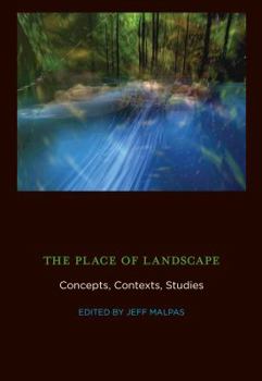 Hardcover The Place of Landscape: Concepts, Contexts, Studies Book