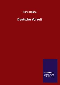 Paperback Deutsche Vorzeit [German] Book