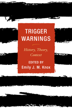 Paperback Trigger Warnings: History, Theory, Context Book