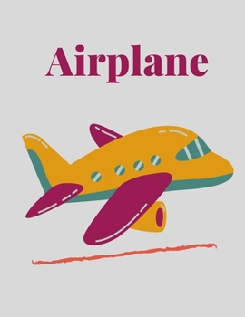 Airplane: Coloring Book for Kids and Adults with Fun, Easy, and Relaxing
