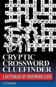 Paperback Cryptic Crossword Cluefinder : A Dictionary of Cryptic Crossword Clues Book