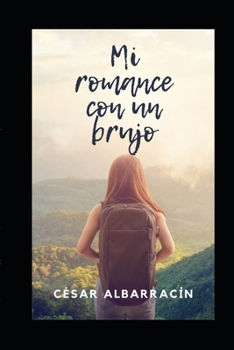 Paperback Mi romance con un brujo [Spanish] Book