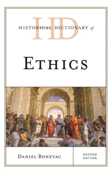 Hardcover Historical Dictionary of Ethics Book
