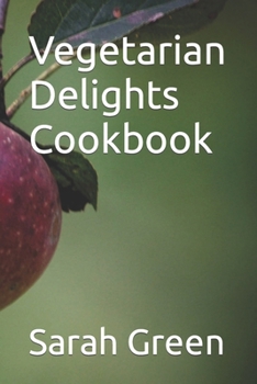 Paperback Vegetarian Delights Cookbook Book