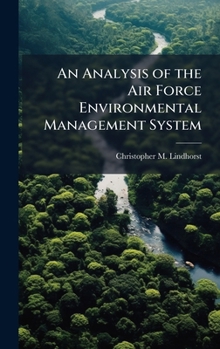 Hardcover An Analysis of the Air Force Environmental Management System Book