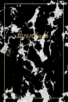 Rezeptbuch Zum Selberschreiben : Blanko Kochbuch F?r 50 Rezepte Ca A5, Design Schwarzwei?