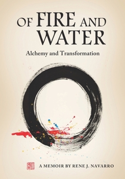 Of Fire and Water : Encounters with Extraordinary Masters