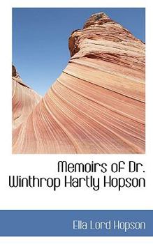 Memoirs of Dr Winthrop Hartly Hopson
