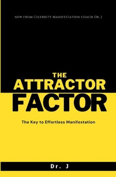 Paperback The Attractor Factor: The Key to Effortless Manifestation Book