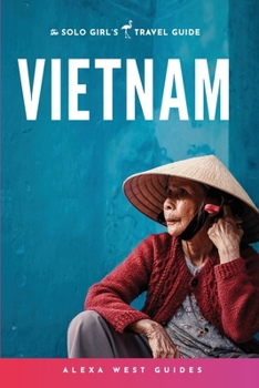 Paperback Vietnam: The Solo Girl's Travel Guide Book
